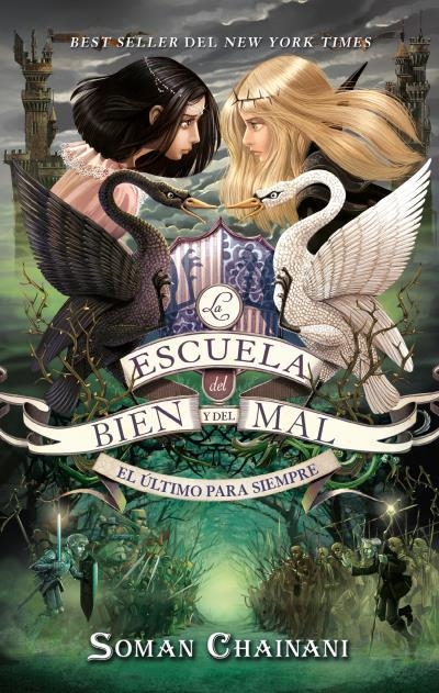 ESCUELA DEL BIEN Y DEL MAL, LA Nº3: EL ULTIMO PARA SIEMPRE [RUSTICA] | CHAINANI, SOMAN | Akira Comics  - libreria donde comprar comics, juegos y libros online