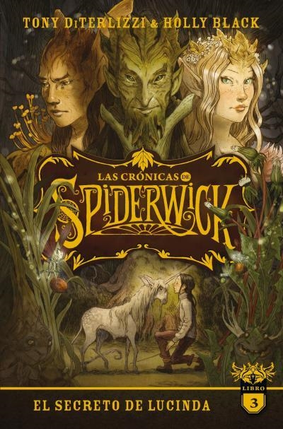 CRONICAS DE SPIDERWICK, LAS Nº3: EL SECRETO DE LUCINDA [RUSTICA] | BLACK, HOLLY/ DITERLIZZI, TONY | Akira Comics  - libreria donde comprar comics, juegos y libros online