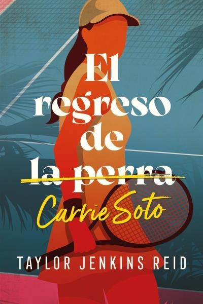 REGRESO DE CARRIE SOTO, EL [RUSTICA] | JENKINS REID, TAYLOR | Akira Comics  - libreria donde comprar comics, juegos y libros online