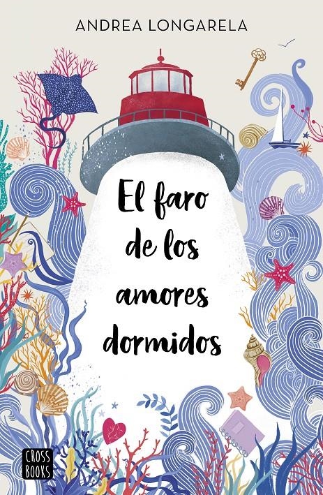 FARO DE LOS AMORES DORMIDOS, EL [RUSTICA] | LONGARELA, ANDREA | Akira Comics  - libreria donde comprar comics, juegos y libros online