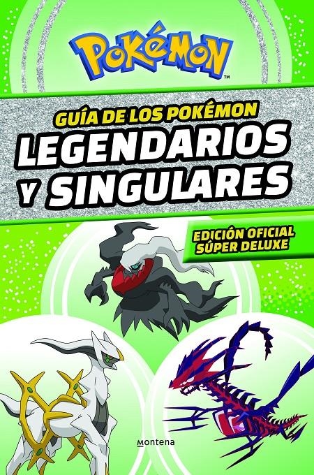 GUIA DE LOS POKEMON LEGENDARIOS Y SINGULARES: EDICION OFICIAL SUPER DELUXE [CARTONE] | THE POKEMON COMPANY, | Akira Comics  - libreria donde comprar comics, juegos y libros online