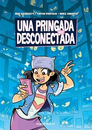 UNA PRINGADA MUY DESCONECTADA [RUSTICA] | HEAGERTY, MAT/PANTOJA, TINTIN/AMANTE, MIKE | Akira Comics  - libreria donde comprar comics, juegos y libros online