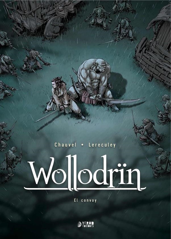 WOLLODRIN VOL.2: EL CONVOY [CARTONE] | CHAUVEL, DAVID / LERECULEY, JEROME | Akira Comics  - libreria donde comprar comics, juegos y libros online