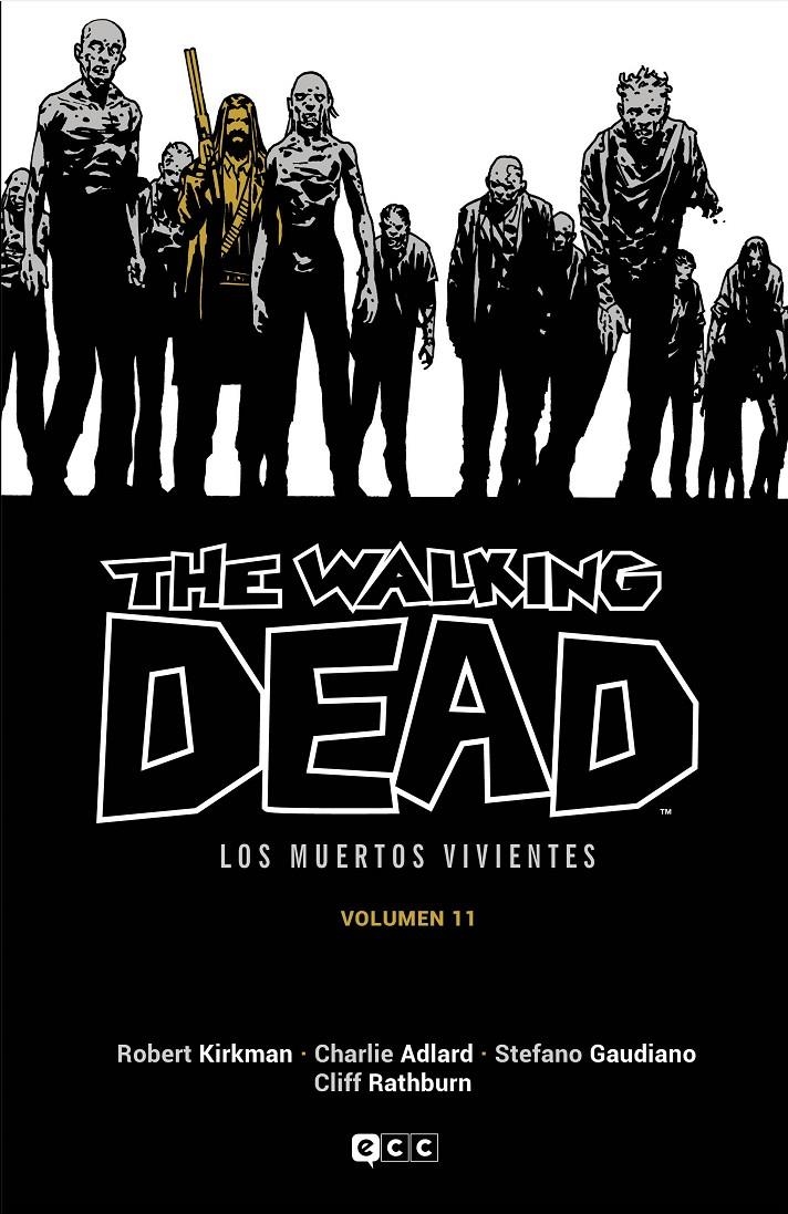 THE WALKING DEAD (LOS MUERTOS VIVIENTES) VOL.11 (11 DE 16) [CARTONE] | KIRKMAN, ROBERT | Akira Comics  - libreria donde comprar comics, juegos y libros online