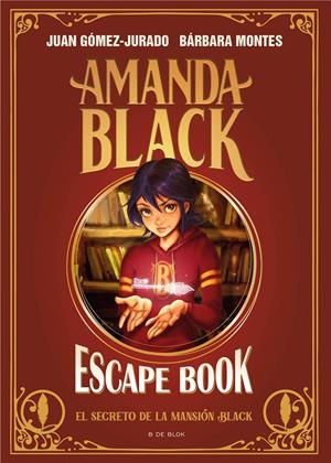 AMANDA BLACK ESCAPE BOOK: EL SECRETO DE LA MANSION BLACK [RUSTICA] | GOMEZ-JURADO, JUAN / MONTES, BARBARA | Akira Comics  - libreria donde comprar comics, juegos y libros online