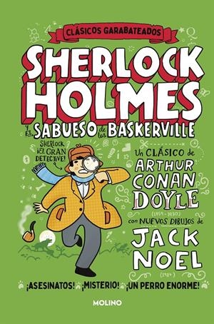 SHERLOCK HOLMES: EL SABUESO DE LOS BASKERVILLE (CLASICOS GARABATEADOS) [CARTONE] | NOEL, JACK | Akira Comics  - libreria donde comprar comics, juegos y libros online
