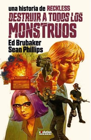 RECKLESS VOL.03: DESTRUIR A TODOS LOS MONSTRUOS (UNA HISTORIA DE RECKLESS) [CARTONE] | BRUBAKER, ED / PHILLIPS, SEAN | Akira Comics  - libreria donde comprar comics, juegos y libros online