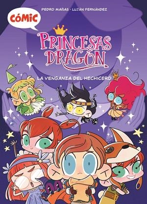 PRINCESAS DRAGON COMIC VOL.1: LA VENGANZA DEL HECHICERO [CARTONE] | MAÑAS, PEDRO / FERNANDEZ, LUJAN | Akira Comics  - libreria donde comprar comics, juegos y libros online