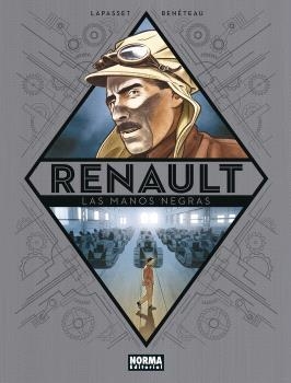 RENAULT: LAS MANOS NEGRAS [CARTONE] | BENETEAU / LAPASSET | Akira Comics  - libreria donde comprar comics, juegos y libros online