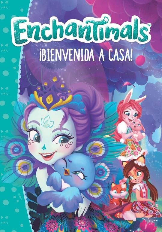 ENCHANTIMALS: ¡BIENVENIDA A CASA! [RUSTICA] | Akira Comics  - libreria donde comprar comics, juegos y libros online