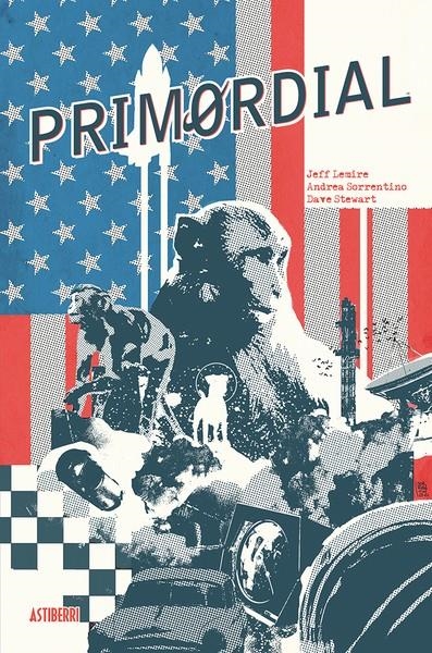 PRIMORDIAL [CARTONE] | LEMIRE, JEFF / SORRENTINO, ANDREA | Akira Comics  - libreria donde comprar comics, juegos y libros online