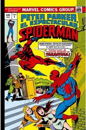 MARVEL GOLD: PETER PARKER EL ESPECTACULAR SPIDERMAN VOL.01, ¡LA TARANTULA PICA DOS VECES! [CARTONE] | MANTLO, BILL  | Akira Comics  - libreria donde comprar comics, juegos y libros online