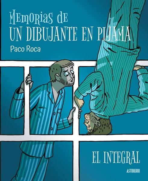 MEMORIAS DE UN DIBUJANTE EN PIJAMA (EDICION INTEGRAL) [CARTONE] | ROCA, PACO | Akira Comics  - libreria donde comprar comics, juegos y libros online