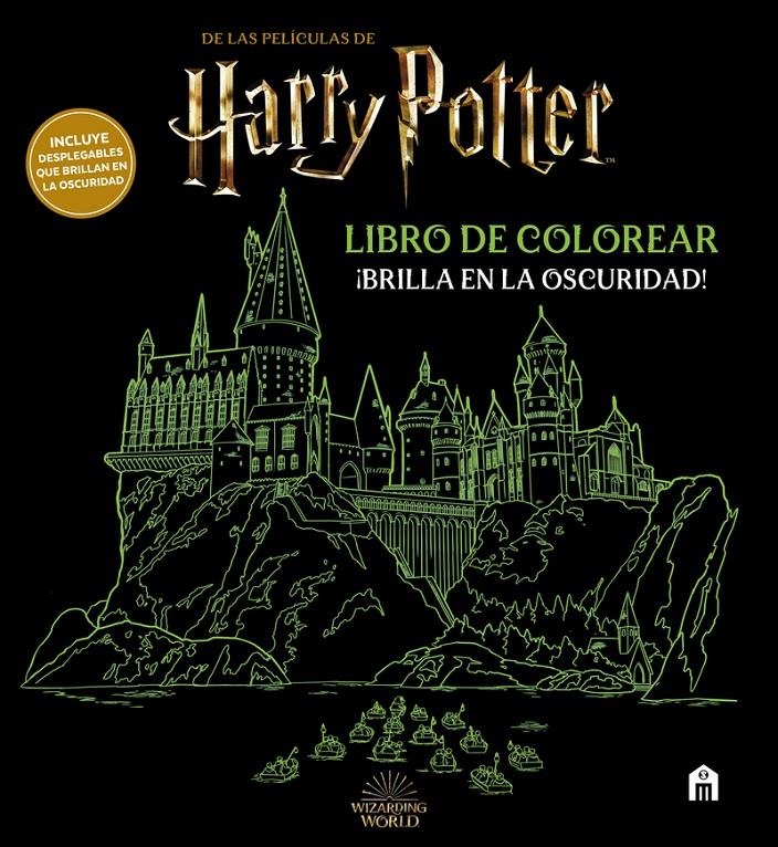 HARRY POTTER: LIBRO DE COLOREAR ¡BRILLA EN LA OSCURIDAD! [RUSTICA] | Akira Comics  - libreria donde comprar comics, juegos y libros online
