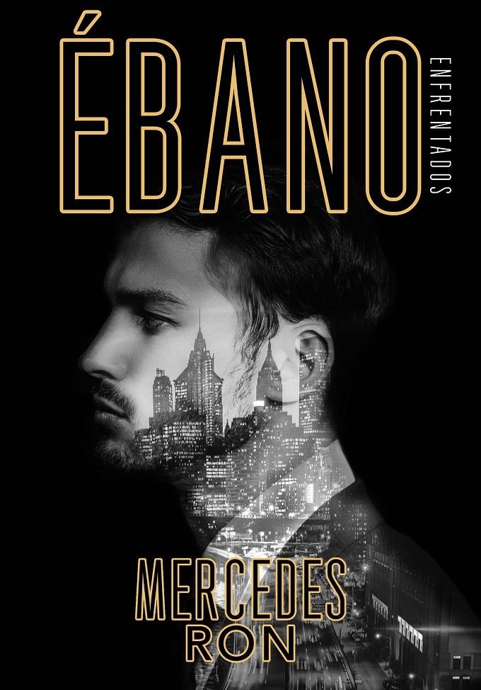 EBANO (ENFRENTADOS II) [RUSTICA] | RON, MERCEDES | Akira Comics  - libreria donde comprar comics, juegos y libros online