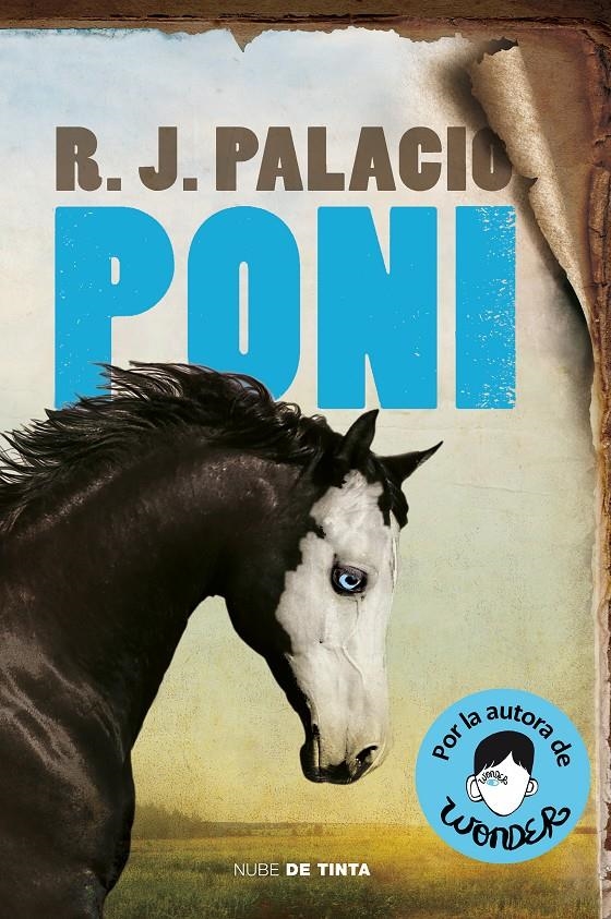 PONI (EDICION EN CASTELLANO) [RUSTICA] | PALACIO, R.J. | Akira Comics  - libreria donde comprar comics, juegos y libros online