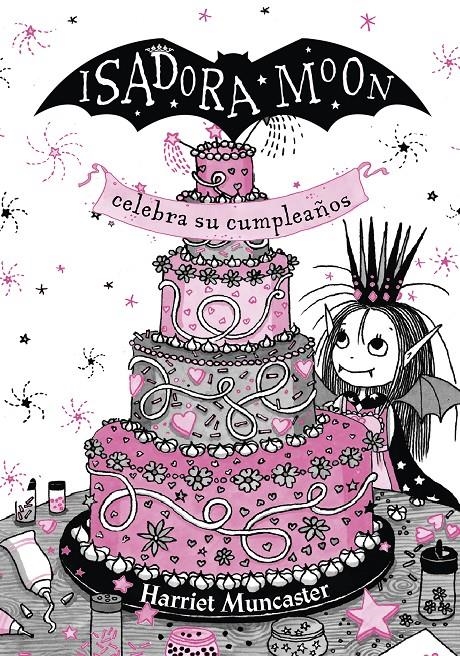 ISADORA MOON VOL.03: CELEBRA SU CUMPLEAÑOS (EDICION ESPECIAL) [CARTONE] | MUNCASTER, HARRIET | Akira Comics  - libreria donde comprar comics, juegos y libros online