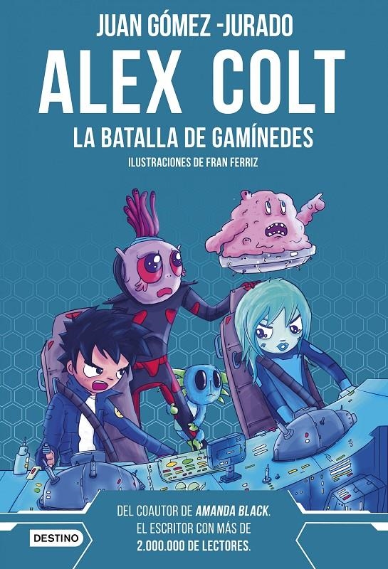 ALEX COLT VOL.2: LA BATALLA DE GANIMEDES (NUEVA EDICION) [CARTONE] | GOMEZ-JURADO, JUAN | Akira Comics  - libreria donde comprar comics, juegos y libros online