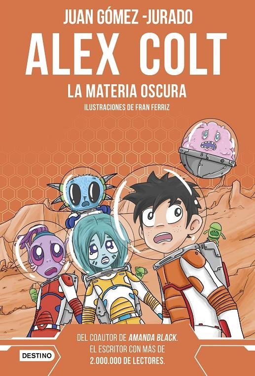 ALEX COLT VOL.4: LA MATERIA OSCURA (NUEVA EDICION) [CARTONE] | GOMEZ-JURADO, JUAN | Akira Comics  - libreria donde comprar comics, juegos y libros online