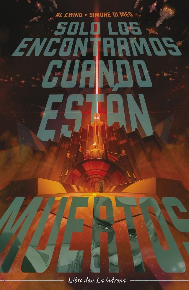 SOLO LOS ENCONTRAMOS CUANDO ESTAN MUERTOS VOL.2: LA LADRONA [CARTONE] | EWING, AL / MEO, SIMONE DI | Akira Comics  - libreria donde comprar comics, juegos y libros online