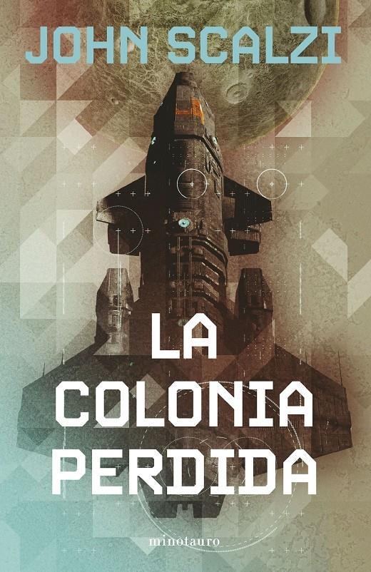 COLONIA PERDIDA, LA (LA VIEJA GUARDIA 3) (NUEVA EDICION) [RUSTICA] | SCALZI, JOHN | Akira Comics  - libreria donde comprar comics, juegos y libros online