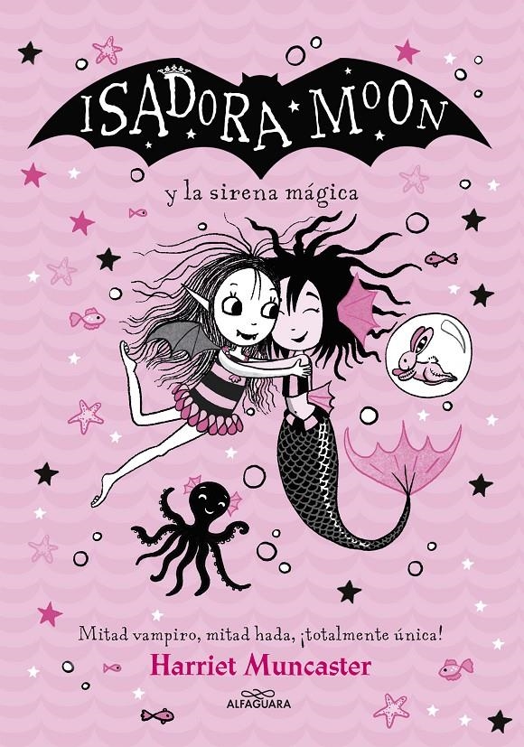 ISADORA MOON Y LA SIRENA MAGICA (GRANDES HISTORIAS DE ISADORA MOON VOL.5) [CARTONE] | MUNCASTER, HARRIET | Akira Comics  - libreria donde comprar comics, juegos y libros online