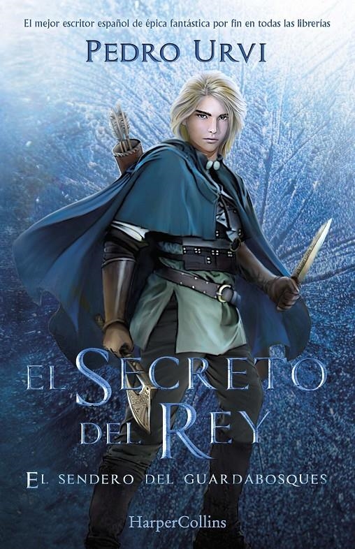 SECRETO DEL REY, EL (EL SENDERO DEL GUARDABOSQUES LIBRO 2) [CARTONE] | URVI, PEDRO | Akira Comics  - libreria donde comprar comics, juegos y libros online