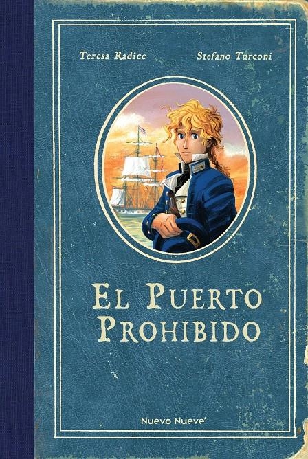 PUERTO PROHIBIDO, EL [CARTONE] | RADICE, TERESA / TURCONI, STEFANO | Akira Comics  - libreria donde comprar comics, juegos y libros online
