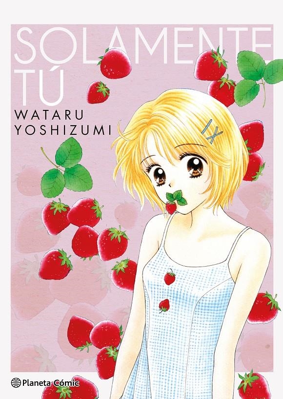 SOLAMENTE TU (NUMERO UNICO) [RUSTICA] | YOSHIZUMI, WATARU | Akira Comics  - libreria donde comprar comics, juegos y libros online