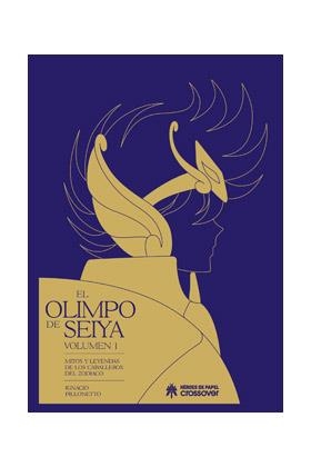 OLIMPO DE SEIYA: MITOS Y LEYENDAS DE LOS CABALLEROS DEL ZODIACO VOLUMEN 1 [CARTONE] | PILLONETTO, IGNACIO | Akira Comics  - libreria donde comprar comics, juegos y libros online