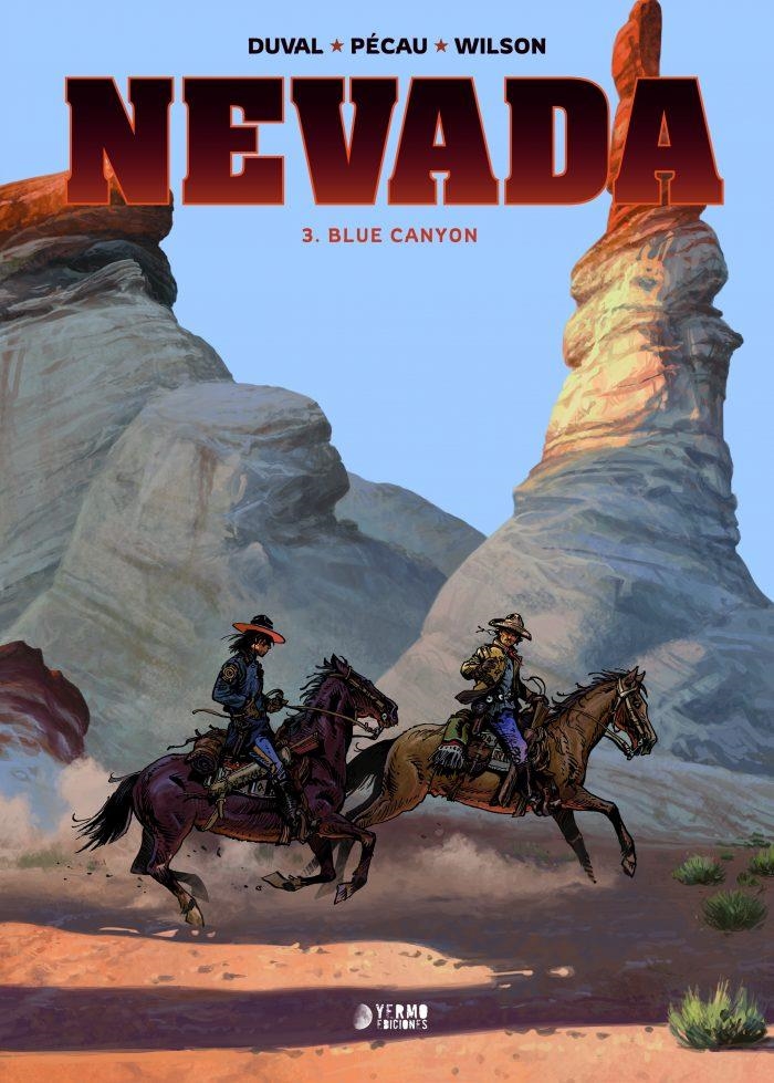 NEVADA VOL.3: BLUE CANYON [CARTONE] | DUVAL / PECAU / WILSON | Akira Comics  - libreria donde comprar comics, juegos y libros online