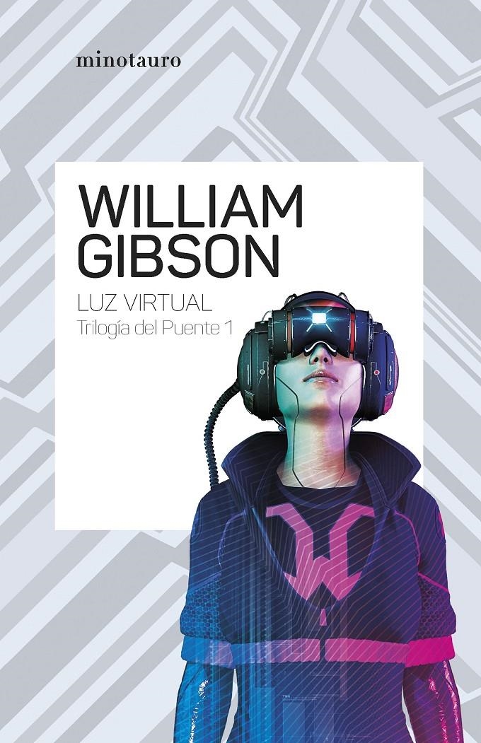 LUZ VIRTUAL (TRILOGIA DEL PUENTE VOL.1) [RUSTICA] | GIBSON, WILLIAM | Akira Comics  - libreria donde comprar comics, juegos y libros online