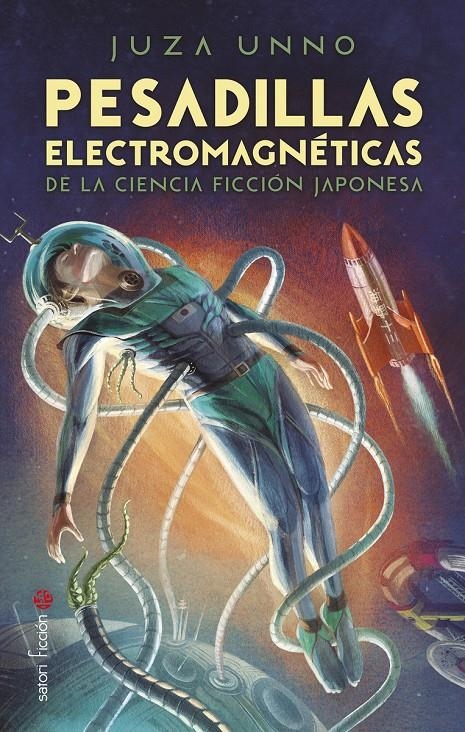 PESADILLAS ELECTROMAGNETICAS DE LA CIENCIA FICCION JAPONESA [RUSTICA] | UNNO, JUZA | Akira Comics  - libreria donde comprar comics, juegos y libros online