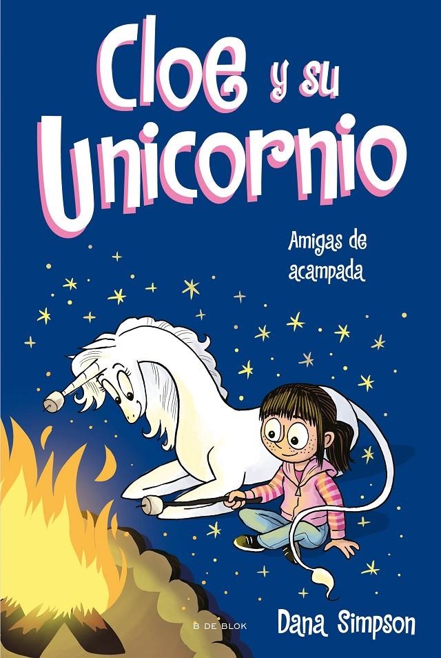 CLOE Y SU UNICORNIO Nº08: AMIGAS DE ACAMPADA [CARTONE] | SIMPSON, DANA | Akira Comics  - libreria donde comprar comics, juegos y libros online