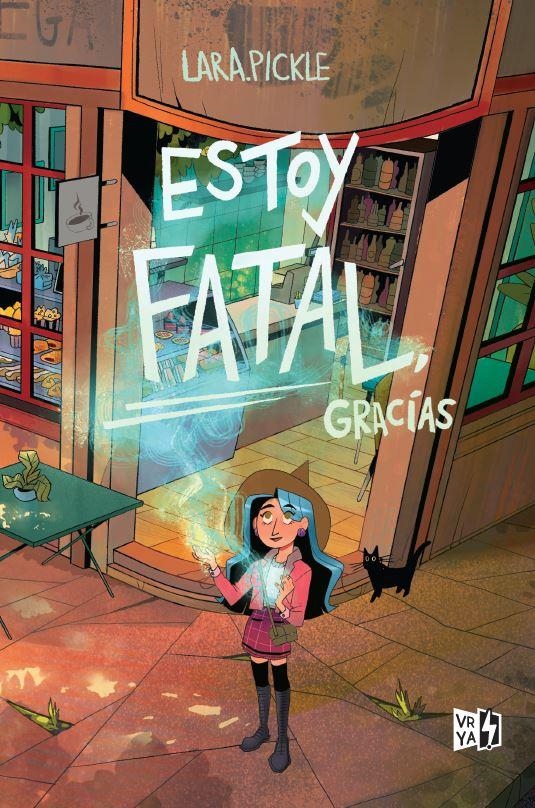 ESTOY FATAL, GRACIAS [RUSTICA] | PICKLE, LARA | Akira Comics  - libreria donde comprar comics, juegos y libros online