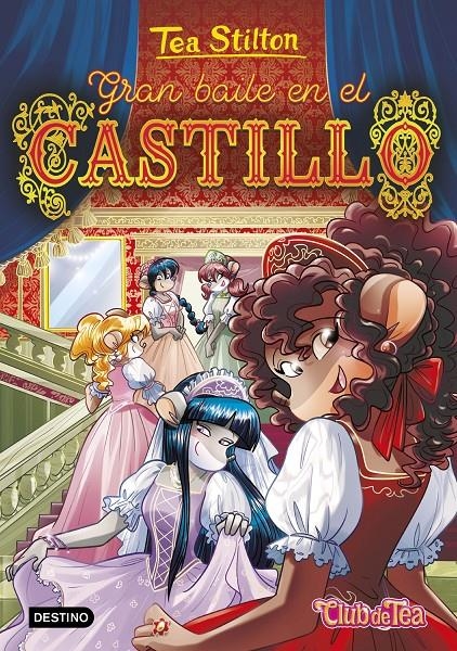 TEA STILTON Nº46: GRAN BAILE EN EL CASTILLO [CARTONE] | STILTON, TEA | Akira Comics  - libreria donde comprar comics, juegos y libros online