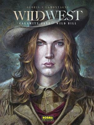 WILD WEST VOL.1: CALAMITY JANE / WILD BILL [CARTONE] | GLORIS, THIERRY / LAMONTAGNE, JACQUES | Akira Comics  - libreria donde comprar comics, juegos y libros online
