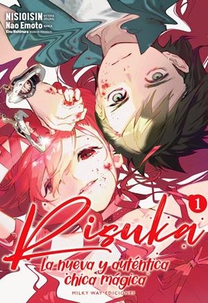 RISUKA LA NUEVA Y AUTENTICA CHICA MAGICA Nº01 [RUSTICA] | NISIOISIN / EMOTO, NAO | Akira Comics  - libreria donde comprar comics, juegos y libros online