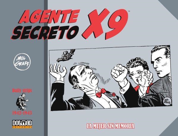 AGENTE SECRETO X-9 CORRIGAN: LA MUJER SIN MEMORIA (1942-1943) [CARTONE] | GRAFF, MEL | Akira Comics  - libreria donde comprar comics, juegos y libros online