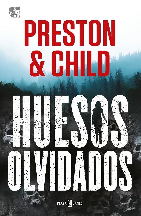 HUESOS OLVIDADOS (NORA KELLY 1) [RUSTICA] | PRESTON, DOUGLAS / CHILD, LINCOLN | Akira Comics  - libreria donde comprar comics, juegos y libros online