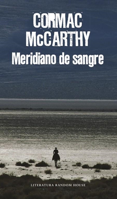 MERIDIANO DE SANGRE [RUSTICA] | MCCARTHY, CORMAC | Akira Comics  - libreria donde comprar comics, juegos y libros online