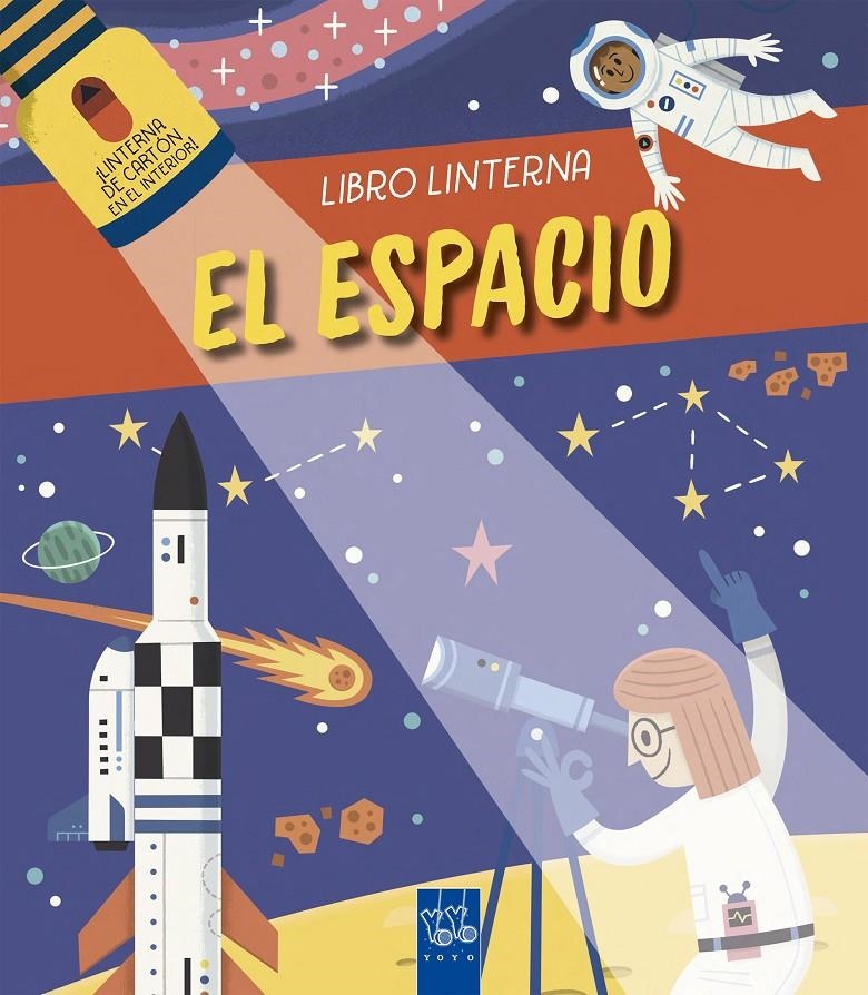 ESPACIO, EL (LIBRO LINTERNA) [CARTONE] | YOYO | Akira Comics  - libreria donde comprar comics, juegos y libros online