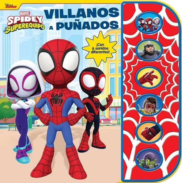 SPIDEY Y SU SUPEREQUIPO: VILLANOS A PUÑADOS (CON 6 SONIDOS DIFERENTES) [CARTONE] | Akira Comics  - libreria donde comprar comics, juegos y libros online