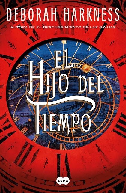 HIJO DEL TIEMPO, EL (EL DESCUBRIMIENTO DE LAS BRUJAS 4) [CARTONE] | HARKNESS, DEBORAH | Akira Comics  - libreria donde comprar comics, juegos y libros online