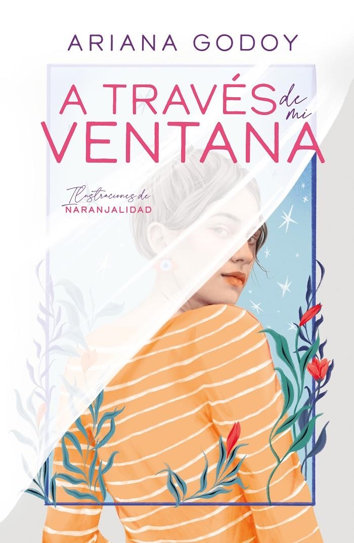 A TRAVES DE MI VENTANA (TRILOGIA HERMANOS HIDALGO I) (ED. ILUSTRADA) [CARTONE] | GODOY, ARIANA | Akira Comics  - libreria donde comprar comics, juegos y libros online