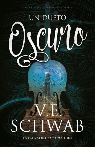 UN DUETO OSCURO (UNA CANCION SALVAJE VOL.2) [RUSTICA] | SCHWAB, V. E. | Akira Comics  - libreria donde comprar comics, juegos y libros online