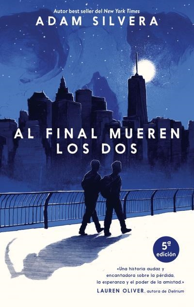 AL FINAL MUEREN LOS DOS [RUSTICA] | SILVERA, ADAM | Akira Comics  - libreria donde comprar comics, juegos y libros online