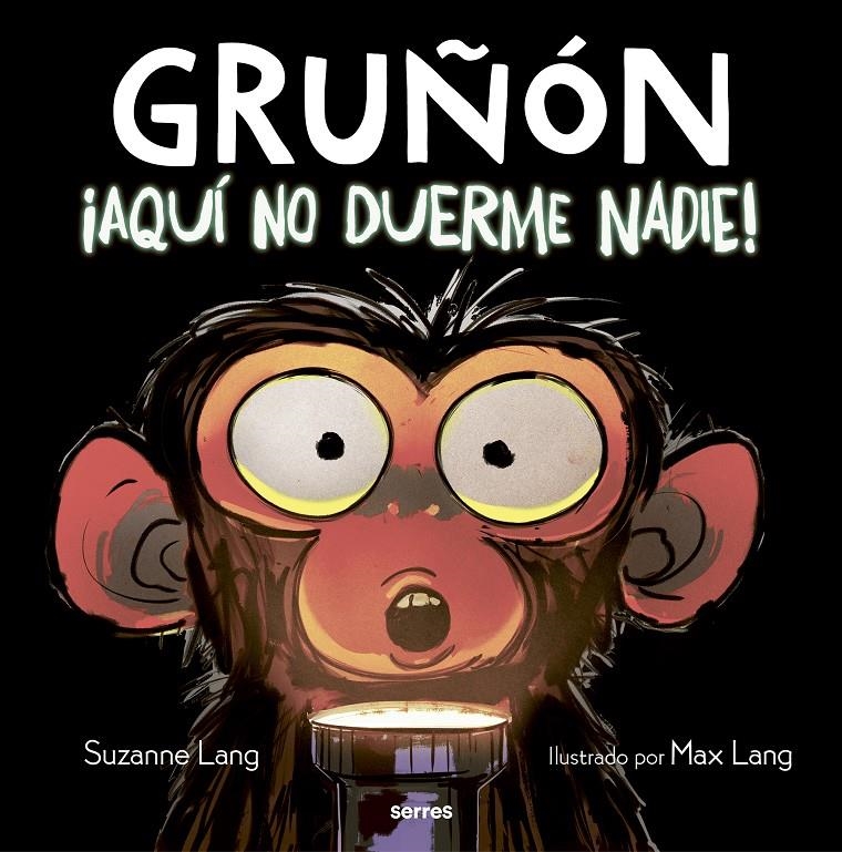 AQUI NO DUERME NADIE! (GRUÑON 3) [CARTONE] | LANG, SUZANNE | Akira Comics  - libreria donde comprar comics, juegos y libros online