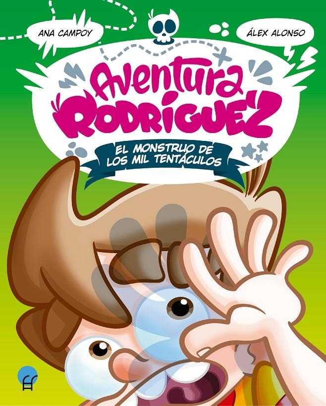 AVENTURA RODRIGUEZ: EL MONSTRUO DE LOS MIL TENTACULOS [CARTONE] | CAMPOY, ANA / ALONSO, ALEX | Akira Comics  - libreria donde comprar comics, juegos y libros online