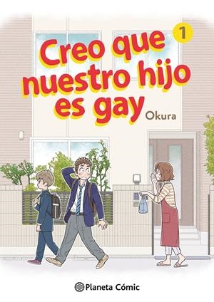 CREO QUE NUESTRO HIJO ES GAY Nº01 [RUSTICA] | OKURA | Akira Comics  - libreria donde comprar comics, juegos y libros online
